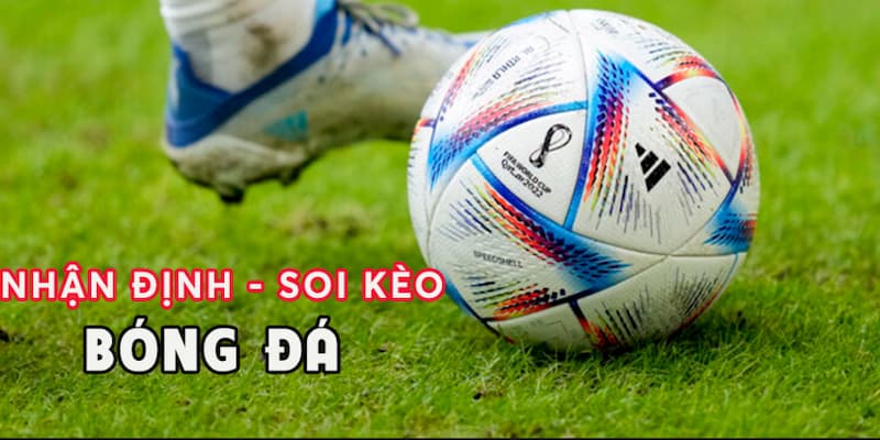 Nhận định bóng đá Sai lầm khi nhận định bóng đá